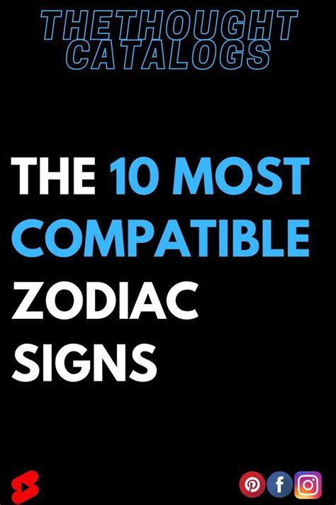 The 10 Most Compatible Zodiac Signs in 2023 | Most compatible zodiac ...