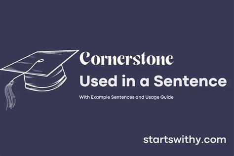 CORNERSTONE in a Sentence Examples: 21 Ways to Use Cornerstone