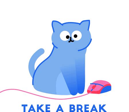 Take A Break Break Sticker - Take A Break Break Work - Discover & Share ...