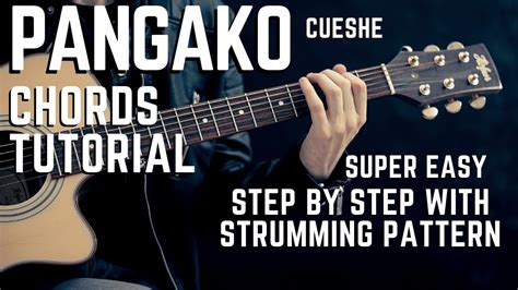 Pangako by Cueshe Complete Guitar Chords Tutorial + Lesson MADE EASY - YouTube