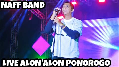 🔴 LIVE NAFF BAND DAN D'MASIV KONSER DI ALUN ALUN PONOROGO - YouTube