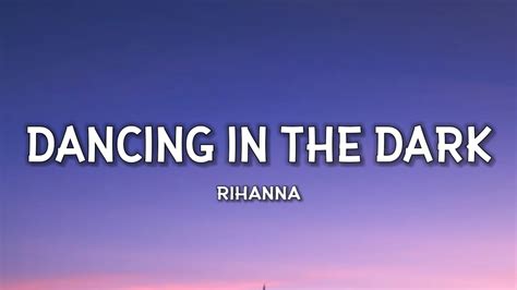 Rihanna - Dancing In The Dark (Lyrics) | Dancing dancing dancing Dancing in the dark [Tiktok ...