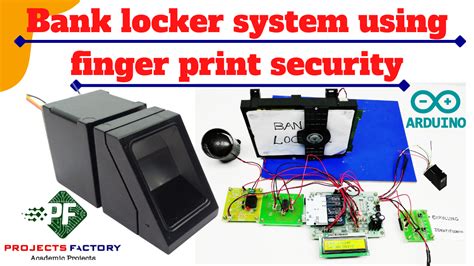 Bank Locker System Using Finger Print Security