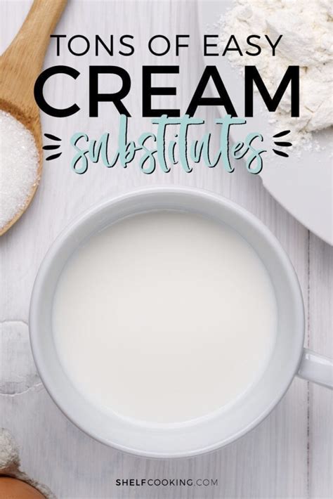 Easy Cream Substitute List + A Whipped Cream Recipe! - Shelf Cooking