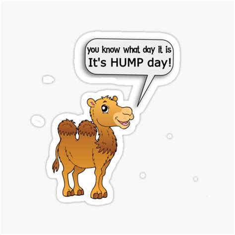 "happy hump day " Sticker by Lolitamoud | Redbubble