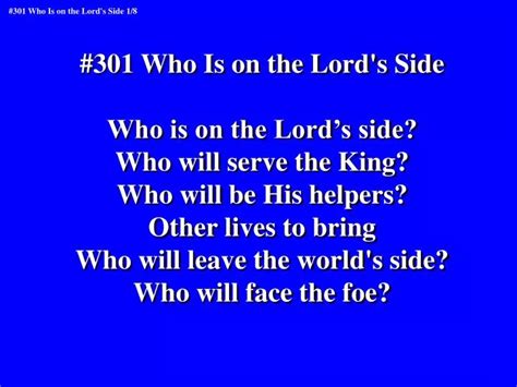 PPT - #301 Who Is on the Lord's Side Who is on the Lord’s side? Who ...