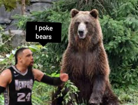 I poke bears : r/Nbamemes