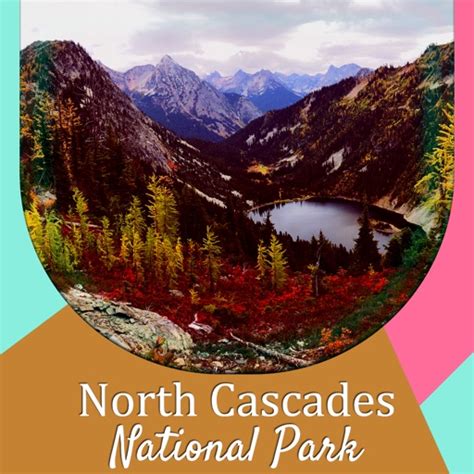 North Cascades National Park by AHEMAD BUKHARI FATRUMIYA