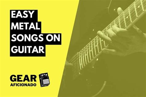 31 Easy Metal Songs on Guitar