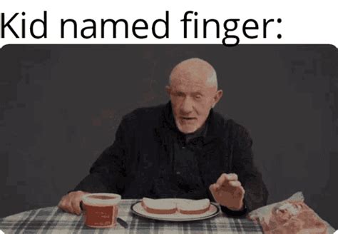 Kid Named Finger Mike Ehrmantraut GIF - Kid Named Finger Mike Ehrmantraut - Discover & Share GIFs