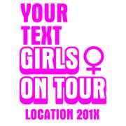 Girls On Tour T-Shirt