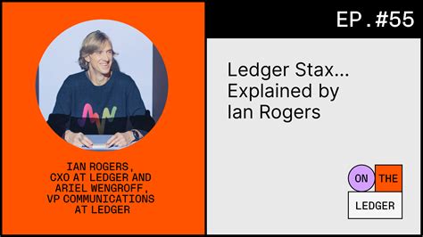 Ledger Stax... Explained by Ian Rogers | Ledger