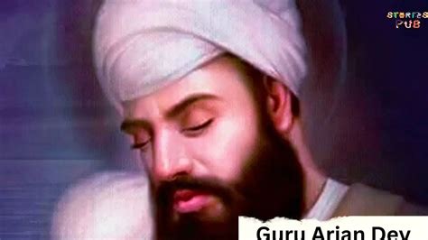 Guru Arjan Dev (Fifth Sikh Guru) | Early life, Facts, & Death - Storiespub