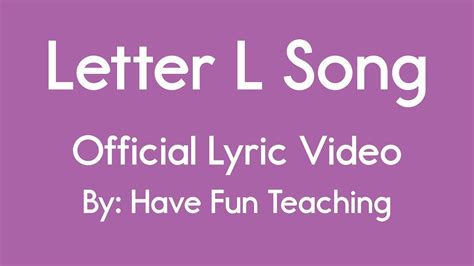 Letter L Song - YouTube