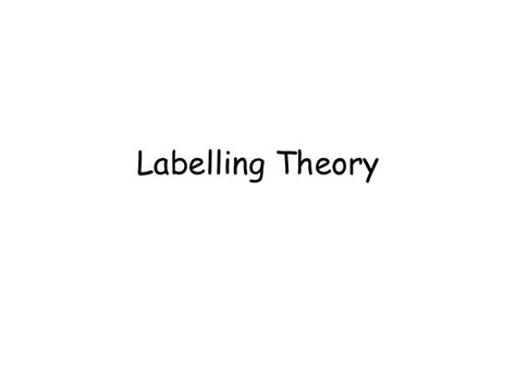 Labelling theory