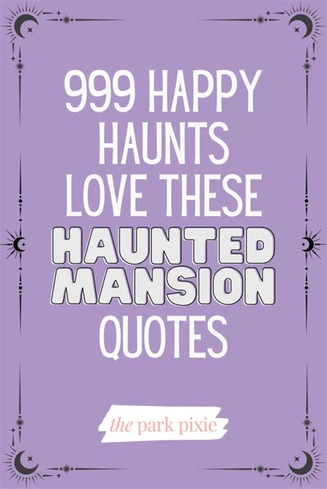 Welcome Foolish Mortals to the Best Haunted Mansion Quotes