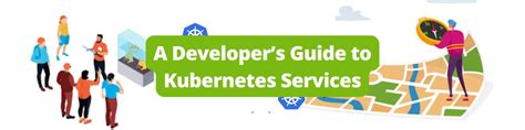 A Developer's Guide to Kubernetes Services - Earthly Blog