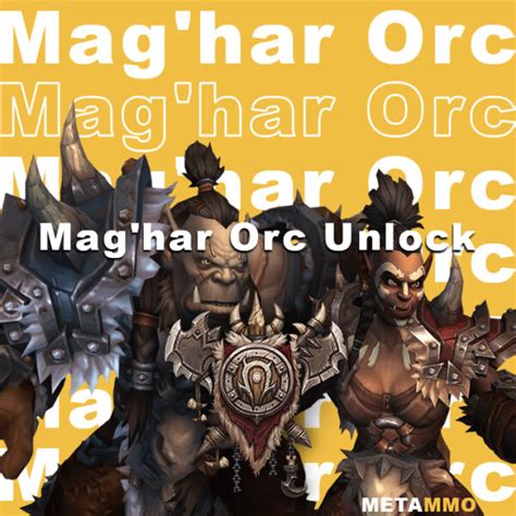 Mag’har Orc Unlock — METAMMO