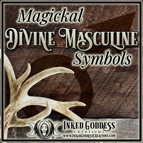 Magickal Divine Masculine Symbols