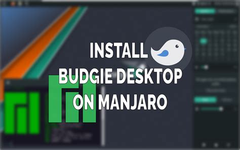 How to Install Budgie Desktop on Manjaro Linux? - TechSphinx