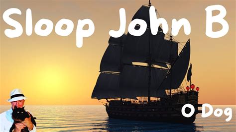 Sloop John B - YouTube