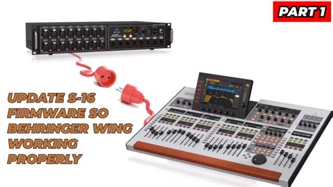 Behringer WING Problem with S16 - Upgrade your stage box firmware (Part 1) - YouTube