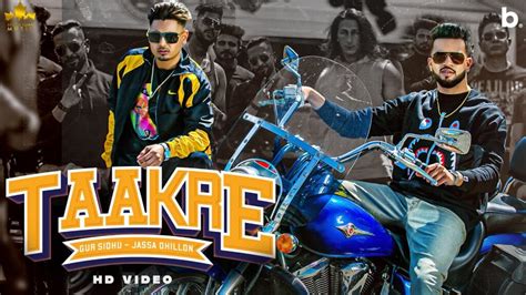 Taakre Lyrics - Gur Sidhu & Jassa Dhillon - Punjabi Songs Lyrics