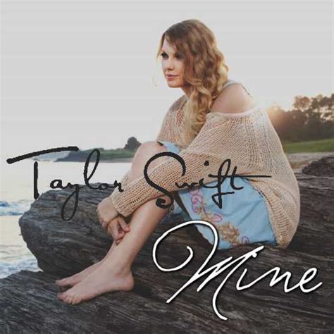 Mine - Taylor Swift Wiki