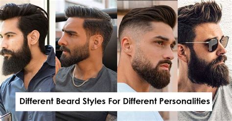 Different Beard Styles for Men for Different Face-Cuts and Personalities – feranoid