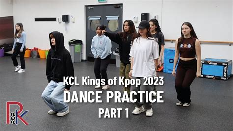 [PART 1] KCL Kings of Kpop Competition 2023 Dance Practice | RUKPOPS - YouTube