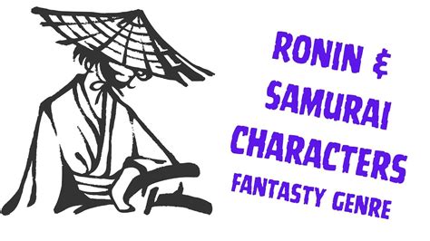 Ronin Characters in a Fantasy Setting - YouTube