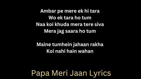 PAPA MERI JAAN LYRICS - SONU NIGAM Animal Movie Amazing Song 2023