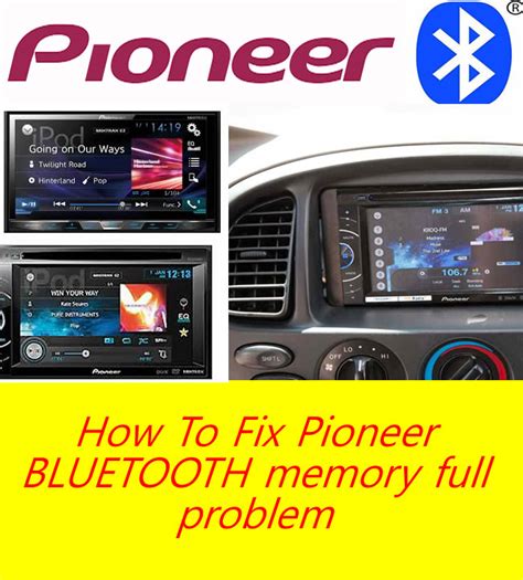 How To Fix Pioneer Car Stereo Memory Full Pairing Problem - How To ...