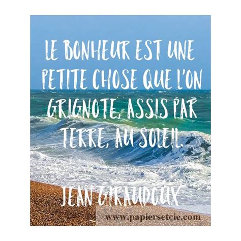 Citation Bonheur: "Le Bonheur est une petite chose que m'on grignote..."