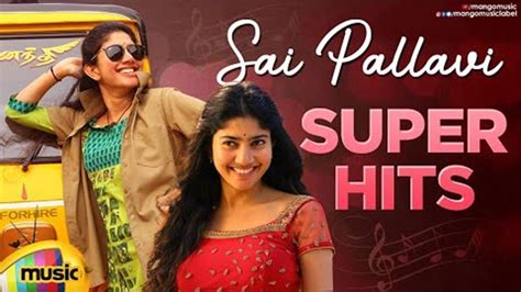 Watch Popular Telugu Super Hit Video Songs Jukebox Of Sai Pallavi ...