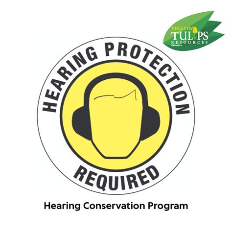 Hearing Conservation Program - Yellow Tulips Resources