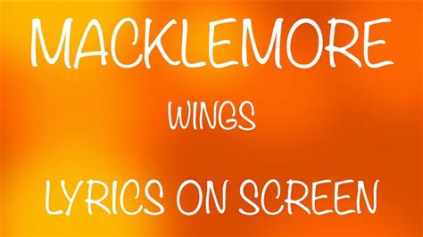 MACKLEMORE - wings - lyrics on screen - YouTube