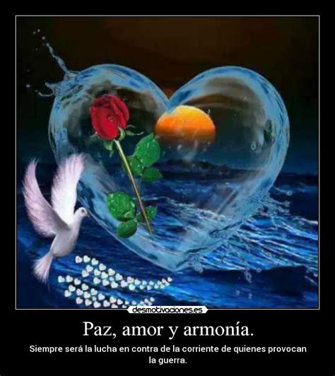 Paz, amor y armonía. | Desmotivaciones