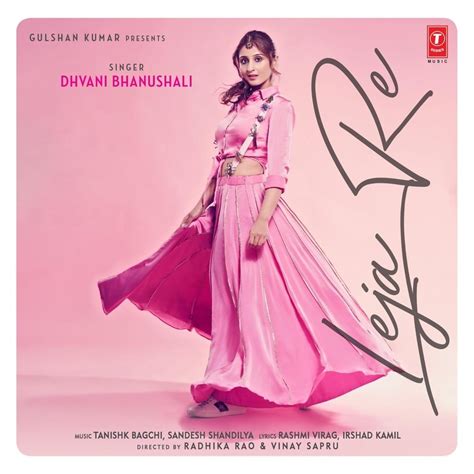 Dhvani Bhanushali – Leja Re Lyrics | Genius Lyrics