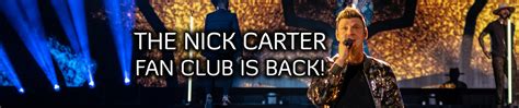 The Nick Carter Fan Club is Back! - Nick Carter