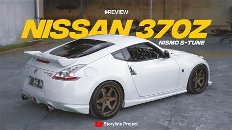 Nissan Fairlady 370Z Nismo S-Tune #review - YouTube