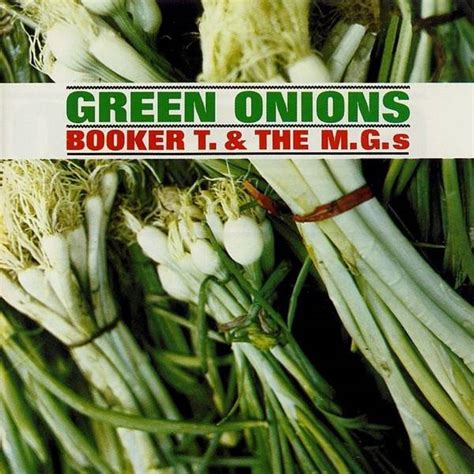 Green Onions - Booker T.