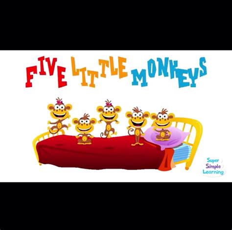 Five Little Monkeys from Super Simple Songs. Great repetitive story for ...