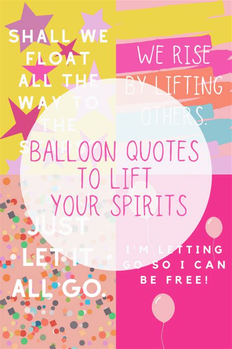 101+ Balloon Quotes to Lift Your Spirits - Darling Quote