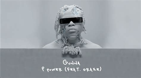 P Power - Gunna Feat. Drake (Letra)