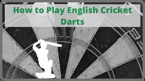 How to Play English Cricket Darts (Rules, Scoring & Tips Explained) - Decent Darts