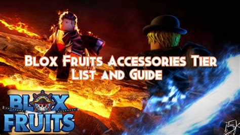 Blox Fruits Best Accessories Tier List and Guide 2024 - Pillar Of Gaming