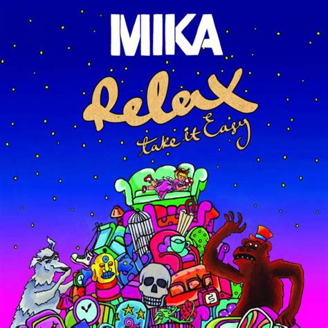 Relax, Take It Easy - Mika - 单曲 - 网易云音乐