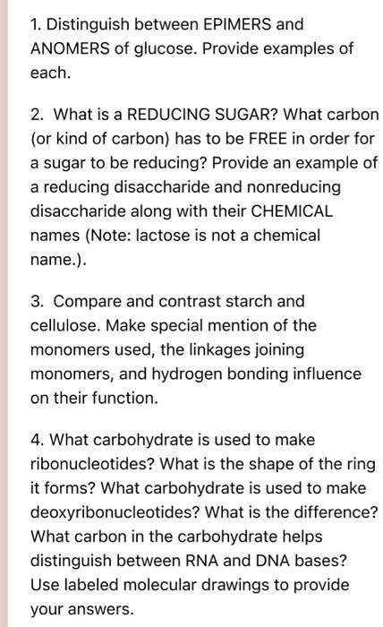 SOLVED: Distinguish between EPIMERS and ANOMERS of glucose. Provide examples of each: What is a ...