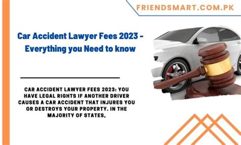 Car Accident Lawyer Fees 2023 - Everything you Need to know